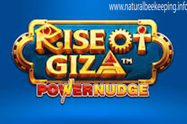 Slot Rise of Giza Power Nudge: Kombinasi Kemenangan Slot Rise of Giza Power Nudge